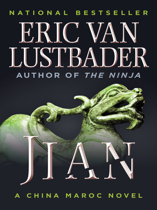 Title details for Jian by Eric Van Lustbader - Available
